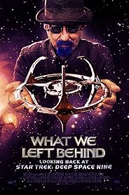 What We Left Behind: Looking Back at Star Trek: Deep Space Nine poster