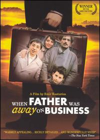 When Father Was Away on Business poster