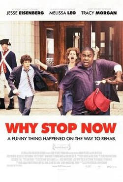 Why Stop Now? poster