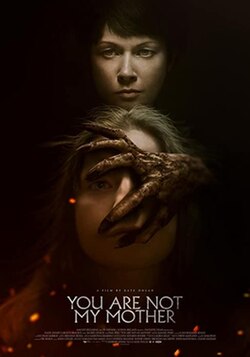 You Are Not My Mother poster