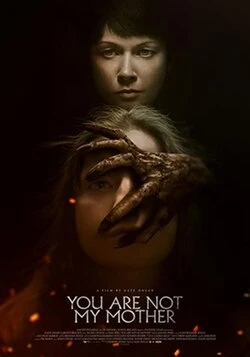 You Are Not My Mother poster