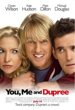 You, Me and Dupree poster
