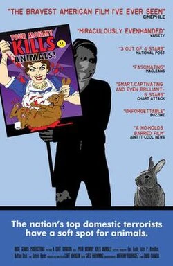 Your Mommy Kills Animals! poster
