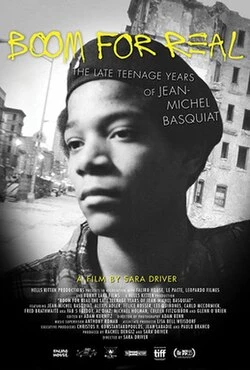 Boom for Real: The Late Teenage Years of Jean-Michel Basquiat poster