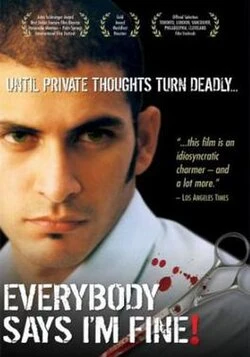 Everybody Says I'm Fine! poster