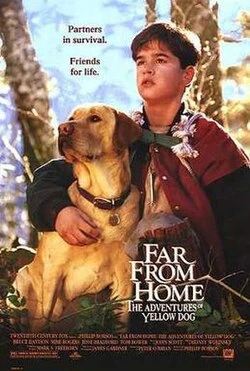 Far from Home: The Adventures of Yellow Dog poster