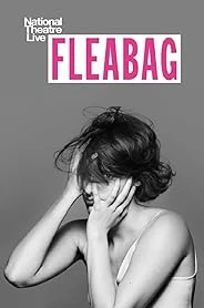 National Theatre Live: Fleabag poster