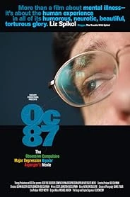 OC87: The Obsessive Compulsive, Major Depression, Bipolar, Asperger's Movie poster