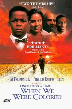 Once Upon a Time... When We Were Colored poster