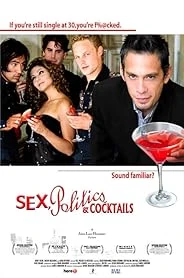 Sex, Politics & Cocktails poster