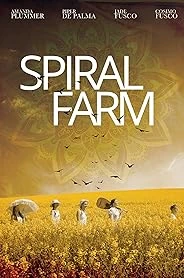 Spiral Farm poster