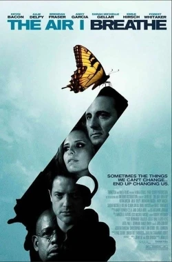 The Air I Breathe poster