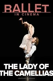 The Bolshoi Ballet: Live From Moscow - The Lady of the Camellias poster