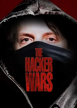 The Hacker Wars poster