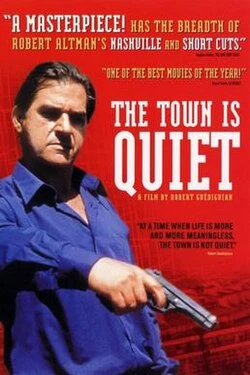 The Town Is Quiet poster
