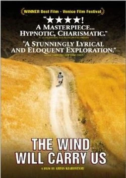 The Wind Will Carry Us poster